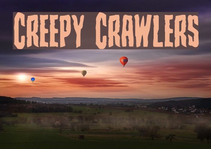 Creepy Crawlers फ़ॉन्ट examples
