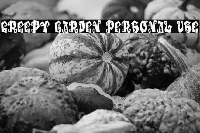 Creepy Garden Personal Use Font examples