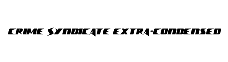 Crime Syndicate Extra-condensed  Frei Schriftart Herunterladen