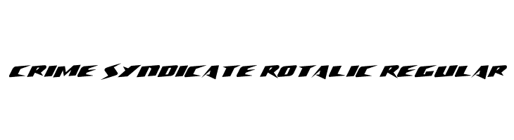 Crime Syndicate Rotalic Regular  免费字体下载