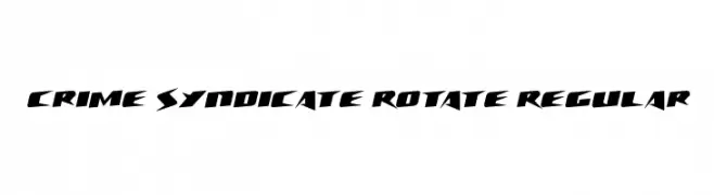 Crime Syndicate Rotate Regular  لخطوط تنزيل