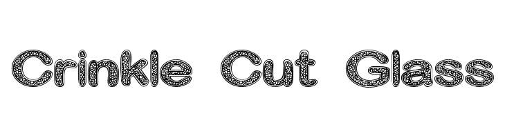 Crinkle Cut Glass Font