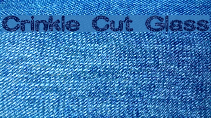 Crinkle Cut Glass Font examples