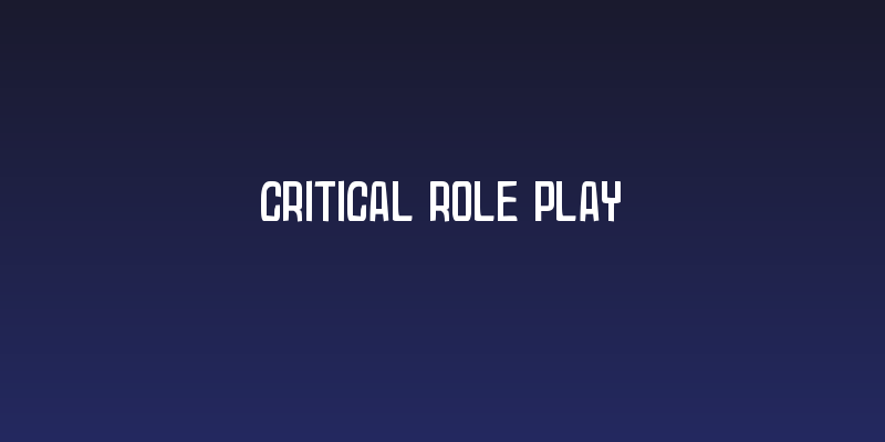 Critical Role Play Social Header