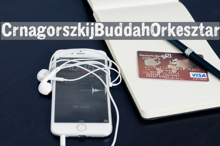 CrnagorszkijBuddahOrkesztar Font examples