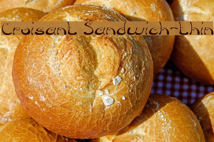 Croisant Sandwich-thin Font examples