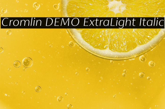 Cromlin DEMO ExtraLight Italic Example 1