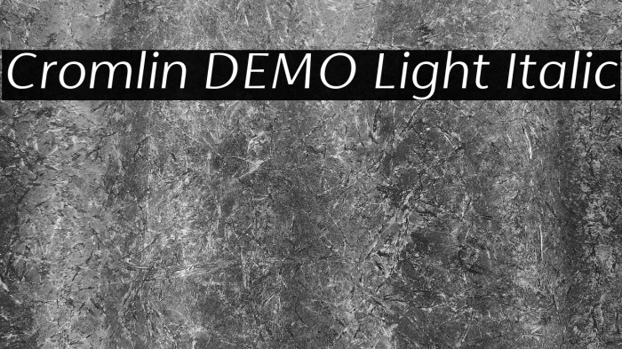 Cromlin DEMO Light Italic Example 3