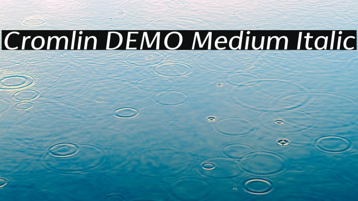 Cromlin DEMO Medium Italic Example 3