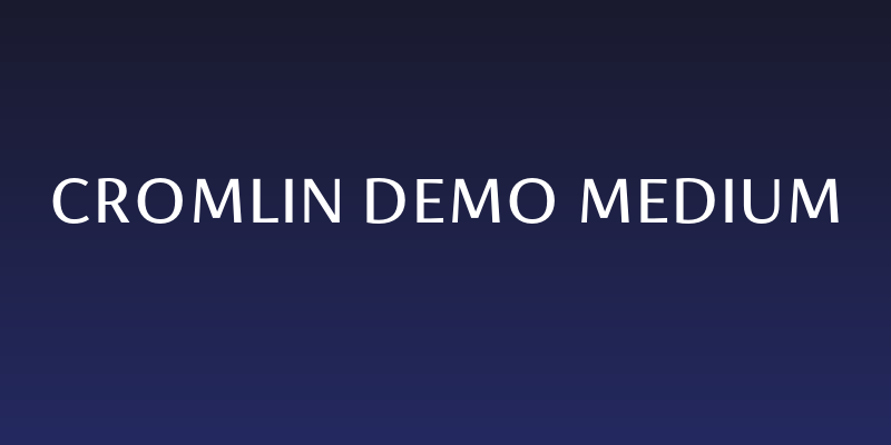 Cromlin DEMO Medium Social Header