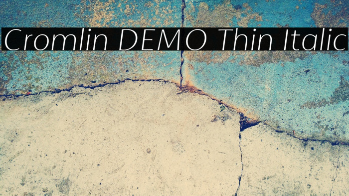 Cromlin DEMO Thin Italic Example 2