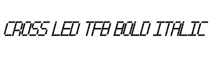 Cross led tfb bold Italic  font caratteri gratis