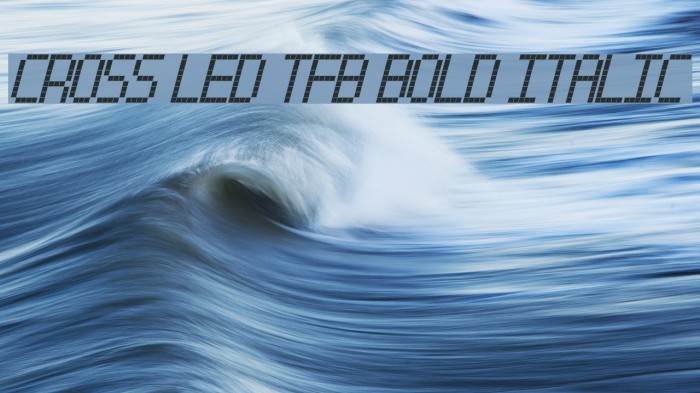 Cross led tfb bold Italic Example 1