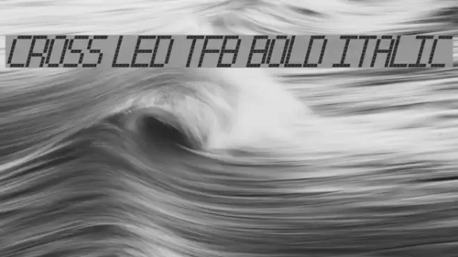 Cross led tfb bold Italic Font examples