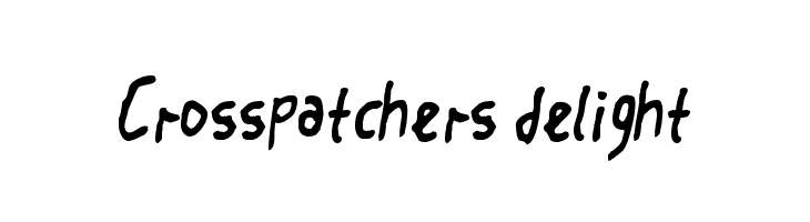 Crosspatchers delight Schriftart