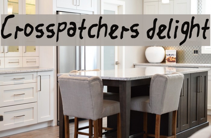Crosspatchers delight Font examples