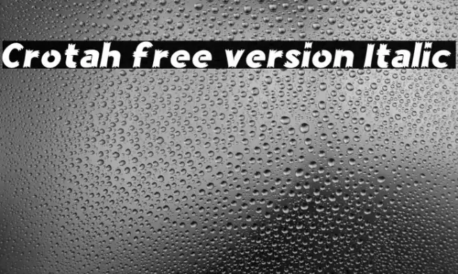 Crotah free version Italic Font examples