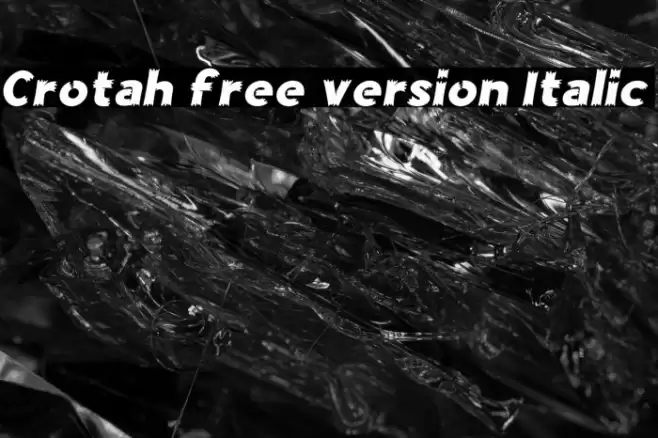 Crotah free version Italic Font examples