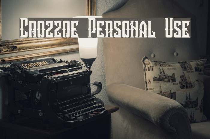 Crozzoe Personal Use Font examples