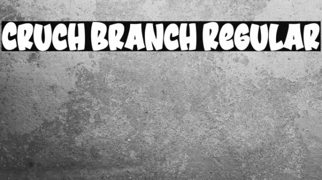 Cruch Branch Regular Font examples