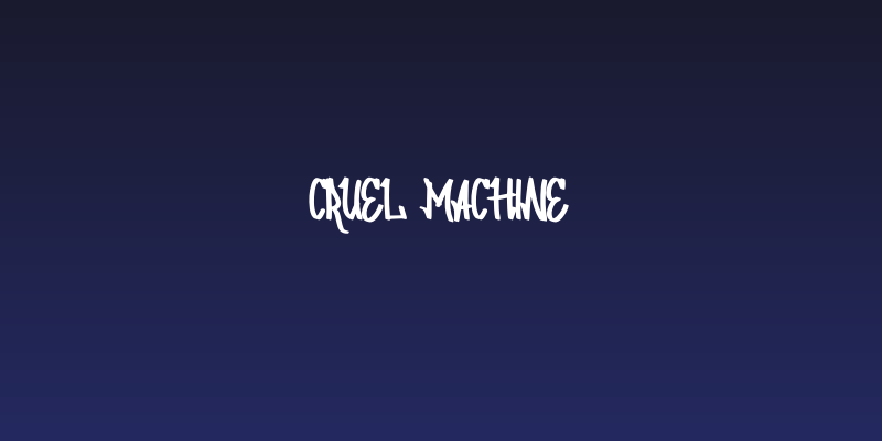 Cruel Machine Social Header