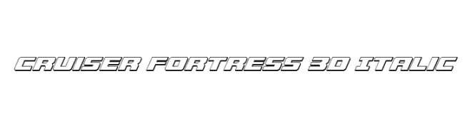 Cruiser Fortress 3D Italic  免费字体下载