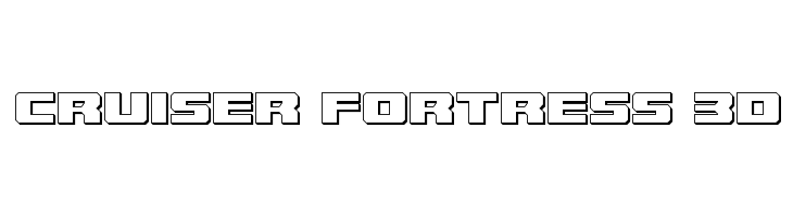 Cruiser Fortress 3D  Descarca Fonturi Gratis