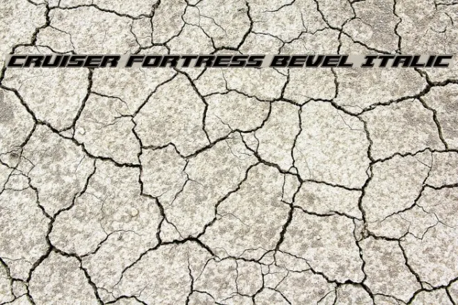 Cruiser Fortress Bevel Italic Example 2