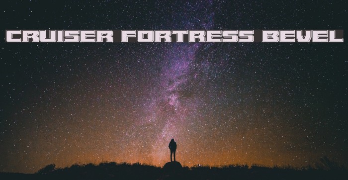 Cruiser Fortress Bevel Font examples