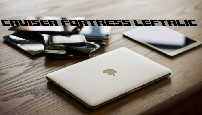 Cruiser Fortress Leftalic Font examples