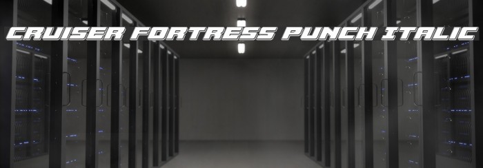 Cruiser Fortress Punch Italic Example 2