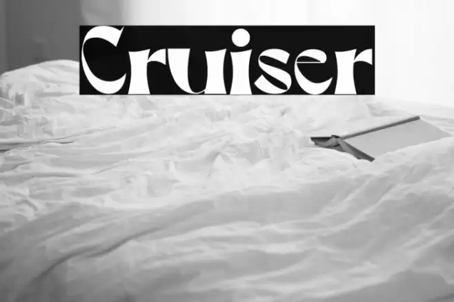 Cruiser Font examples