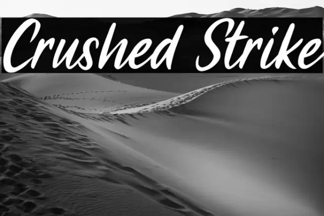 Crushed Strike Fonte examples