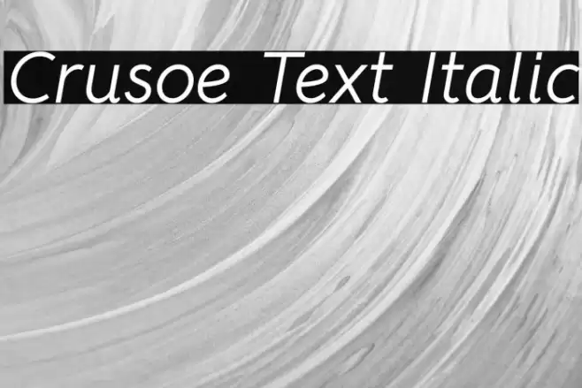 Crusoe Text Italic Font examples