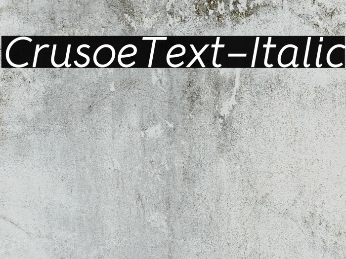 CrusoeText-Italic Font examples