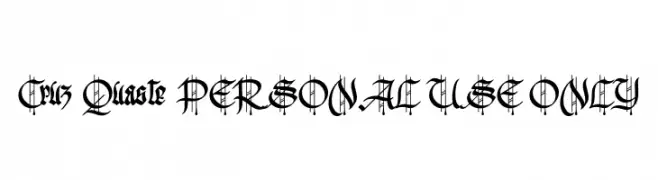 Cruz Quaste PERSONAL USE ONLY  font caratteri gratis