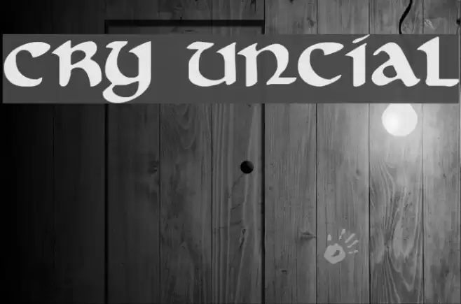 Cry Uncial Polices examples