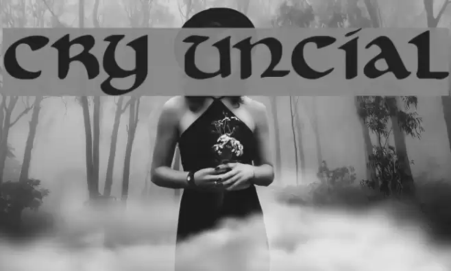 Cry Uncial Polices examples
