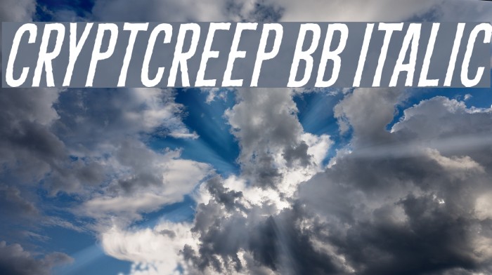 CryptCreep BB Italic Font examples