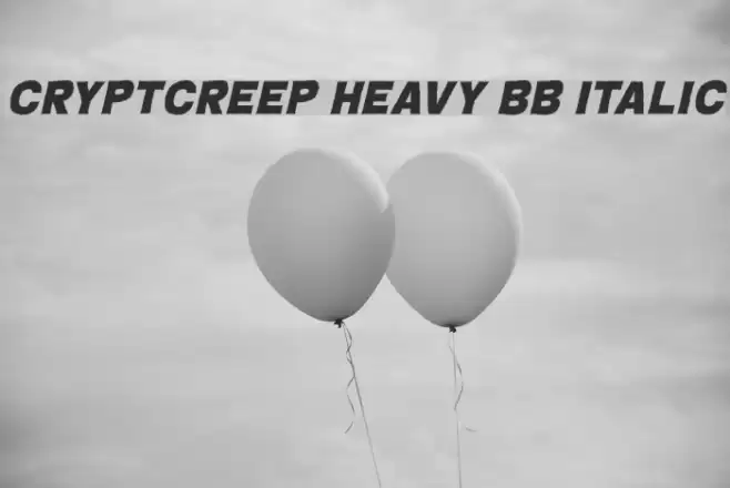 CryptCreep Heavy BB Italic Font examples