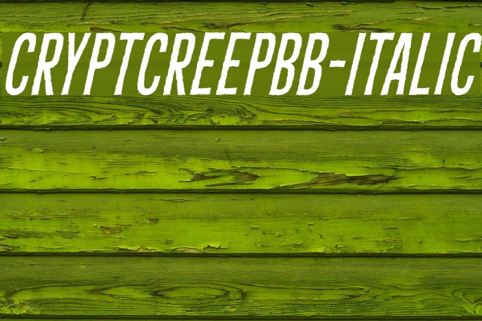 CryptCreepBB-Italic Font examples