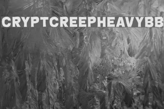 CryptCreepHeavyBB Font examples