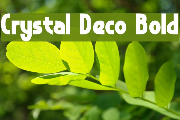 Crystal Deco Bold Font examples