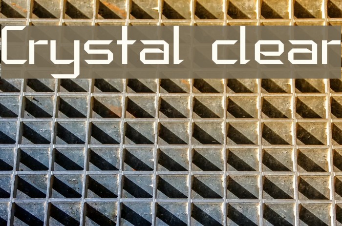 Crystal clear Font examples