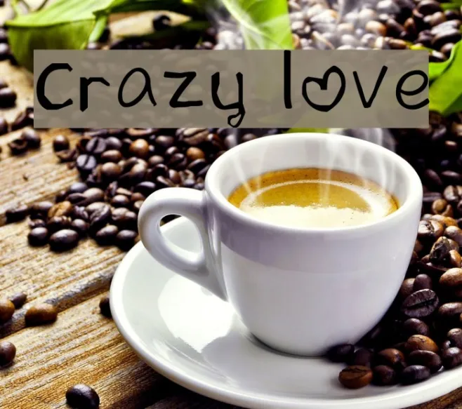 crazy love Example 1