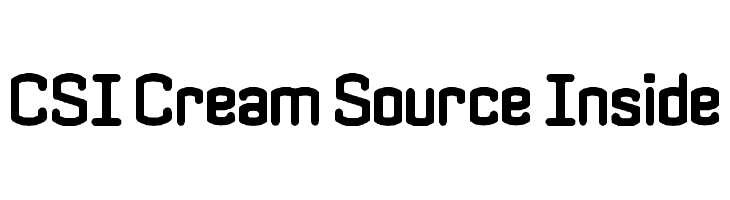 CSI Cream Source Inside لخطوط تنزيل