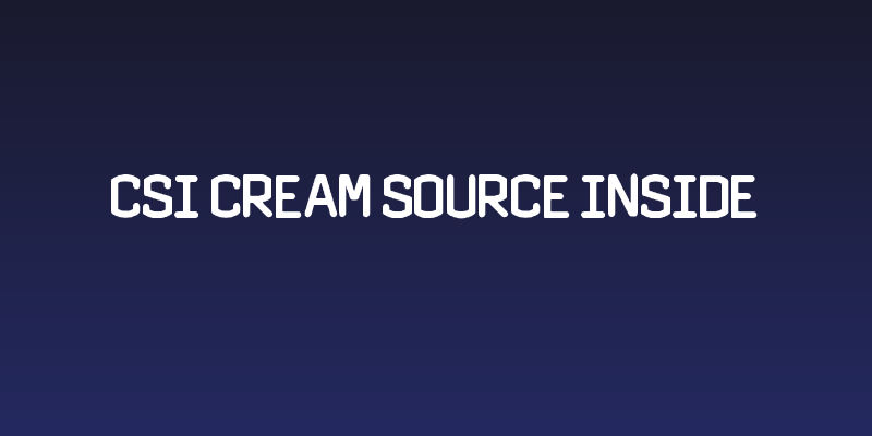 CSI Cream Source Inside Social Header