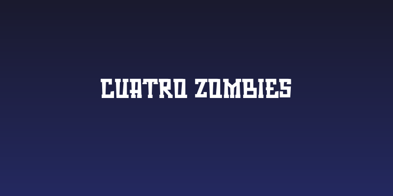 Cuatro Zombies Social Header