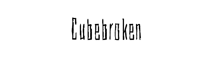 Cubebroken Font