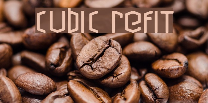 Cubic Refit Font examples